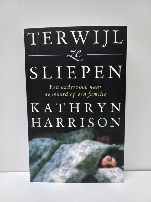 Kathryn Harrison - Terwijl ze sliepen, Boeken, Thrillers, Zo goed als nieuw, Nederland, Ophalen of Verzenden