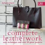 Complete Leatherwork -  Katherine Pogson, Boeken, Gelezen, Ophalen of Verzenden, Katherine Pogson, Overige onderwerpen