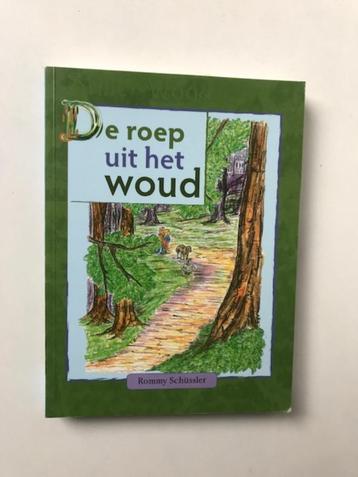 De roep uit het woud van Rommy Schussler beschikbaar voor biedingen