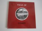 Focus  op Lemmer, Boeken, 20e eeuw of later, Gerrit Kalfsvel, Nieuw, Ophalen of Verzenden