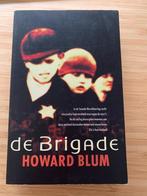 De Brigade Howard Blum, Boeken, Oorlog en Militair, Gelezen, Ophalen of Verzenden, Tweede Wereldoorlog, Overige onderwerpen