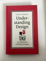 K. Dorst - Understanding Design, Ophalen of Verzenden, Zo goed als nieuw, K. Dorst