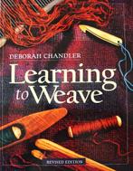 Learning to weave, Deborah Chandler, Ophalen of Verzenden, Zo goed als nieuw, Overige onderwerpen