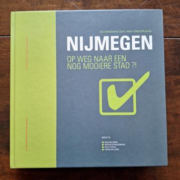 Nijmegen op weg naar een nog mooiere stad !! beschikbaar voor biedingen