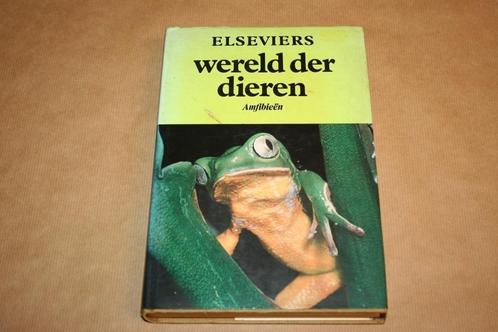 Amfibieën - Elseviers wereld der dieren, Boeken, Dieren en Huisdieren, Gelezen, Ophalen of Verzenden
