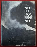 Nee en Nog Eens Nee - Fotoboek van het Verzet 1940-1945, Boeken, Ophalen of Verzenden, 20e eeuw of later, Gelezen