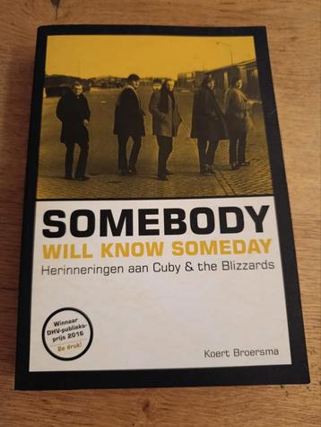 SOMEBODY WILL KNOW SOMEDAY, Koert Broersma  beschikbaar voor biedingen