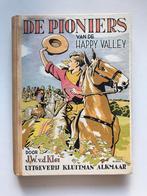 De pioniers van de Happy Valley. - J. W. van der Klei, Antiek en Kunst, Antiek | Boeken en Bijbels, Ophalen of Verzenden, J. W. van der Klei