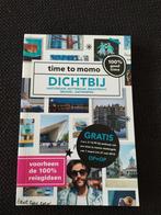 Time To Momo, Dichtbij, reisgids, Ophalen of Verzenden, Zo goed als nieuw, Europa, Overige merken