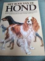 Het boek van de hond. Rassen, voeding, tips., Ophalen of Verzenden, Zo goed als nieuw, Honden