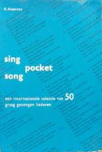 Sing pocket Song;een internationale selectie van 50 liederen, Boeken, Ophalen of Verzenden, Zo goed als nieuw, Artiest