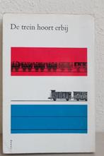 De trein hoort erbij - 125 jaar Nederlandse spoorwegen (1964, Ophalen of Verzenden, Gelezen, Diverse auteurs, Trein