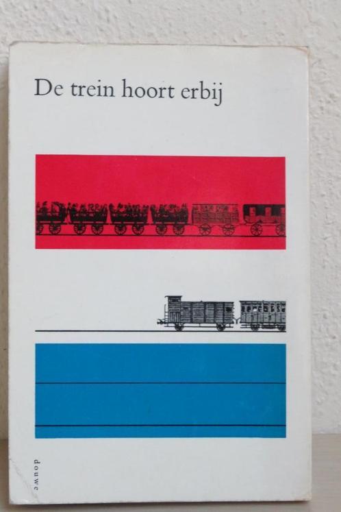 De trein hoort erbij - 125 jaar Nederlandse spoorwegen (1964, Boeken, Vervoer en Transport, Gelezen, Trein, Ophalen of Verzenden