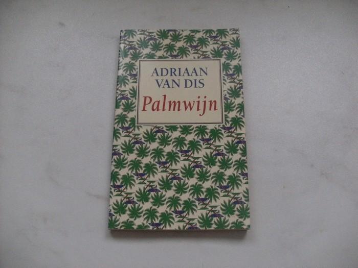 Dis, Adriaan van	Palmwijn, Boeken, Boekenweekgeschenken, Gelezen, Ophalen of Verzenden