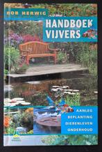 Handboek vijvers - Rob Herwig, Tuin en Terras, Verzenden, Zo goed als nieuw