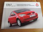 Instructieboek Mitsubishi Colt CZ3, Colt CZ5 2004 - 2009, Auto diversen, Ophalen of Verzenden