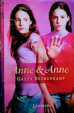 Anne & Anne, Gelezen, Ophalen of Verzenden, Greet Beukenkamp., Fictie