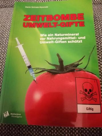 Zeitbombe Umwelt-Gifte - Gezondheid en Voeding beschikbaar voor biedingen