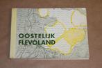 Oostelijk Flevoland - Oude uitgave 1963, Gelezen, Ophalen of Verzenden