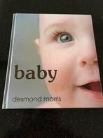 Boek: baby - Desmond Morris, Boeken, Gelezen, Ophalen of Verzenden, Zwangerschap en Bevalling, Desmond Morris