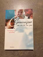 Groeiwijzer van één tot vier jaar - Paulien Bom, Ophalen of Verzenden, Gelezen, Opvoeding tot 6 jaar