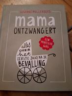Mama Ontzwangert: Praktische Gids Eerste Jaar, Ophalen of Verzenden, Zo goed als nieuw, Overige onderwerpen, Susanne Mullenders