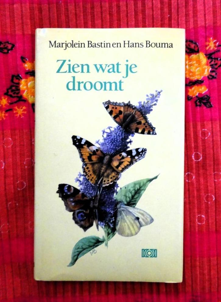 ¤ Zien wat je droomt - Marjolein Bastin & Hans Bouma, Boeken, Natuur, Gelezen, Natuur algemeen, Verzenden
