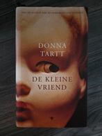 De Kleine Vriend - Donna Tartt, Boeken, Ophalen of Verzenden, Zo goed als nieuw, Donna Tartt, Nederland