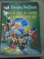 Oscar Tortuga boek Blijf met je poten van mijn goud af!, Ophalen of Verzenden, Gelezen, Oscar Tortuga, Fictie algemeen