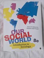 Our social world; Introduction to sociology, Verzenden, Jeanne H. Ballantine & Kathleen Odell Korgen, Gamma, WO