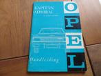 Instructieboek Opel Kapitan 2.8, Opel Admiral 2.8 1966, mooi, Auto diversen, Ophalen of Verzenden