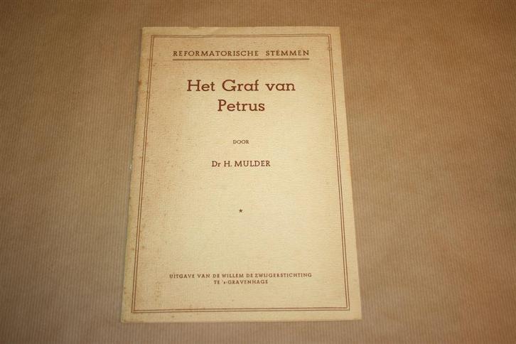 Het graf van Petrus. Dr H. Mulder. 1953., Boeken, Godsdienst en Theologie, Gelezen, Ophalen of Verzenden