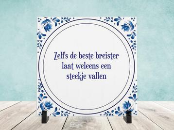 Spreukjestegel “Zelfs de beste breister….” beschikbaar voor biedingen