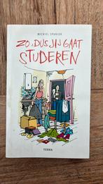 Michiel Spanjer - Zo, dus jij gaat studeren, Ophalen of Verzenden, Zo goed als nieuw, Michiel Spanjer