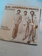 Ray goodman & brown 7inch my prayer, Ophalen of Verzenden, Zo goed als nieuw, Pop