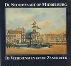 Scheepvaart / Stoom  / Zeeland / Middelburg, Boek of Tijdschrift, Gebruikt, Ophalen of Verzenden, Motorboot