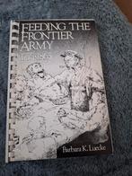 Militaria Kookboek:Feeding the Frontier Army 1775-1865, Ophalen of Verzenden, Gelezen, Barbara K. Luecke