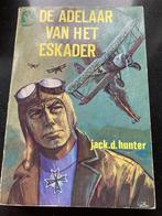 De adelaar van het eskader  (WO I ), Ophalen of Verzenden, Gelezen, Jack d. Hunter
