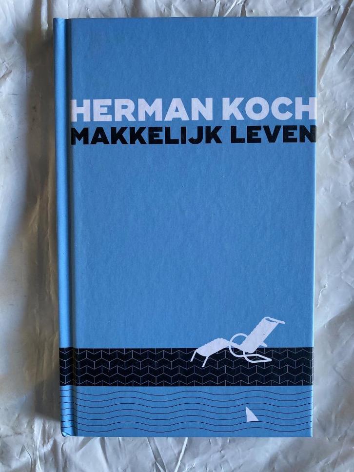 Herman Koch: Makkelijk leven, Boeken, Boekenweekgeschenken, Gelezen, Ophalen of Verzenden
