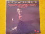 Peter Wiedemeyer - De winters waren koud - De straat., Ophalen, Zo goed als nieuw, Overige formaten, Levenslied of Smartlap