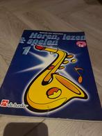 Horen, Lezen & Spelen 1 - Altsaxofoon Methode, Muziek en Instrumenten, Bladmuziek, Gebruikt, Overige genres, Ophalen of Verzenden