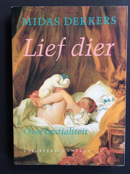 Lief dier, over bestialiteit, Midas Dekkers, Boeken, Dieren en Huisdieren, Zo goed als nieuw, Ophalen of Verzenden