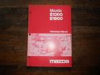 Mazda E1300-1600 Werkplaatshandboek, Auto diversen, Handleidingen en Instructieboekjes, Ophalen of Verzenden