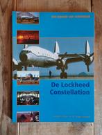 De Lockheed constellation, luchtvaart boek, Verzamelen, Ophalen of Verzenden, Zo goed als nieuw