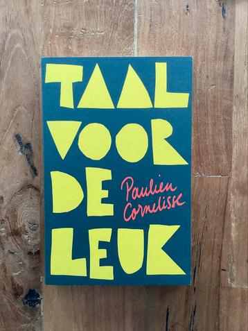 Taal voor de leuk. Paulien Cornelisse beschikbaar voor biedingen