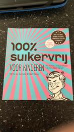 Carola van Bemmelen - 100% suikervrij voor kinderen, Boeken, Ophalen of Verzenden, Zo goed als nieuw, Carola van Bemmelen; Ester Wiemer