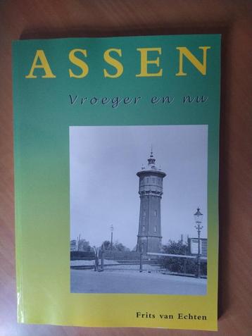 Echten, Frits van Assen. Vroeger en nu Banga Book Production beschikbaar voor biedingen