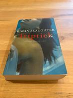 Karin Slaughter - Triptiek, Ophalen of Verzenden, Zo goed als nieuw, Nederland, Karin Slaughter