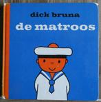 De matroos - Dick Bruna, Ophalen of Verzenden, Gelezen, Dick Bruna, 2 tot 3 jaar