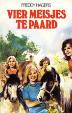 Vier meisjes te paard - Freddy Hagers  De vier vriendinnen M, Verzenden, Gelezen, Freddy Hagers